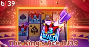The King's Ace BJ39